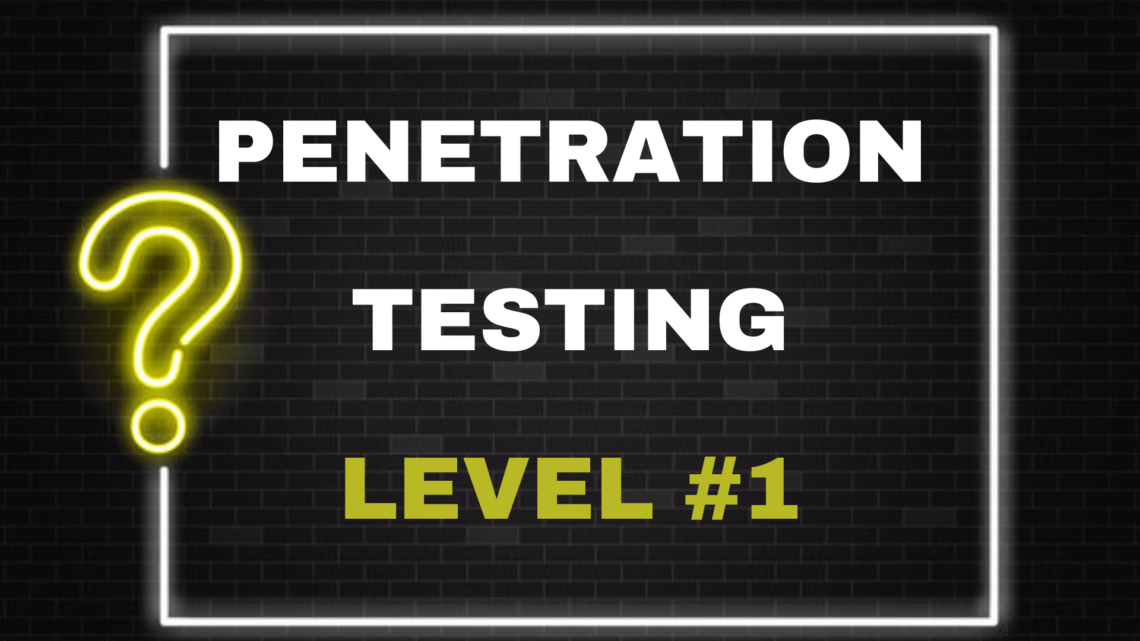 penetration testing quiz level 1